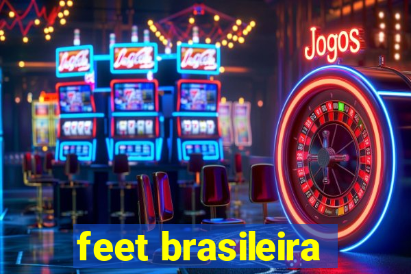 feet brasileira